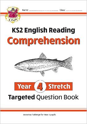 Book cover for KS2 English Year 4 Stretch Reading Comprehension Targeted Question Book (+ Ans)