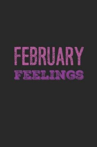 Cover of February Feelings