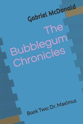 Cover of The Bubblegum Chronicles