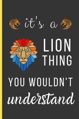Book cover for It's a Lion Thing You Wouldn't Understand