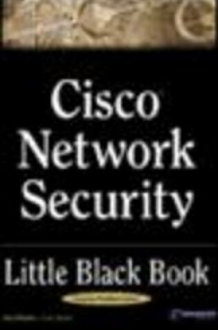 Cover of Cisco Network Security Little Black Book