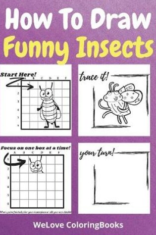 Cover of How To Draw Funny Insects