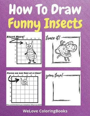 Book cover for How To Draw Funny Insects