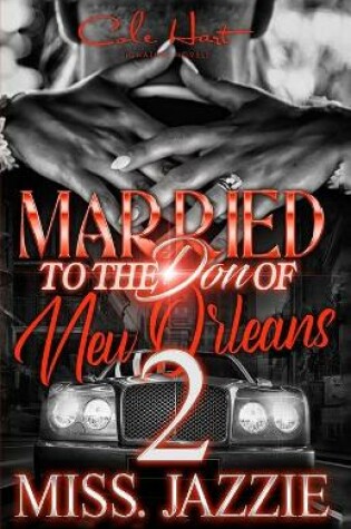 Cover of Married To The Don Of New Orleans 2