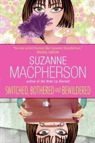 Cover of Switched, Bothered and Bewildered