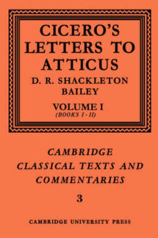 Cover of Cicero: Letters to Atticus: Volume 1, Books 1-2