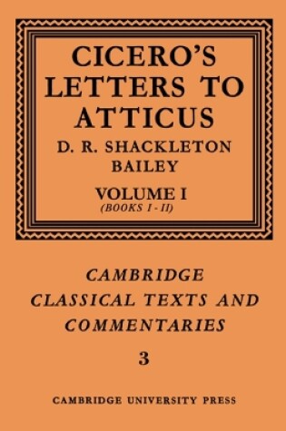 Cover of Cicero: Letters to Atticus: Volume 1, Books 1-2