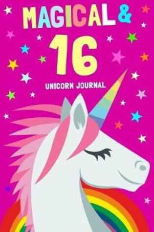 Cover of Magical & 16 Unicorn Journal