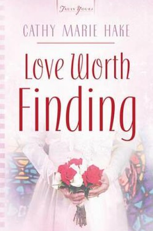 Cover of Love Worth Finding