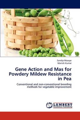 Book cover for Gene Action and Mas for Powdery Mildew Resistance in Pea