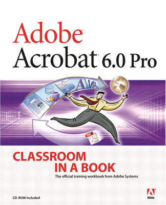 Book cover for Adobe Acrobat 6.0 Pro Classroom in a Book