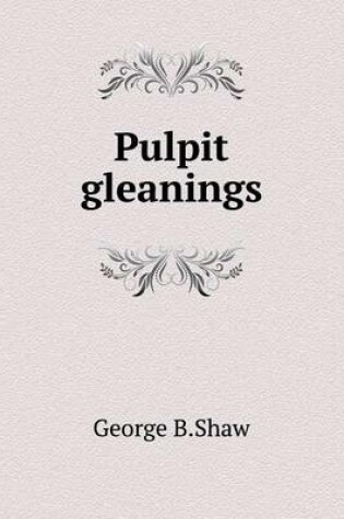 Cover of Pulpit gleanings