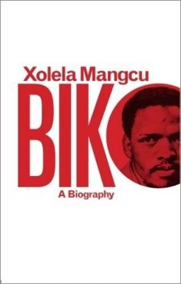 Book cover for Biko - A biography