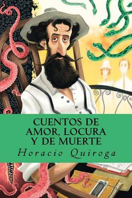 Book cover for Cuentos de amor, locura y de muerte