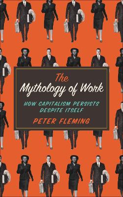 Book cover for The Mythology of Work