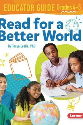 Cover of Read for a Better World (Tm) Educator Guide Grades 4-5