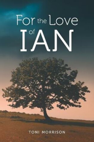 Cover of For the Love of Ian