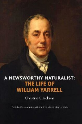 Cover of A Newsworthy Naturalist