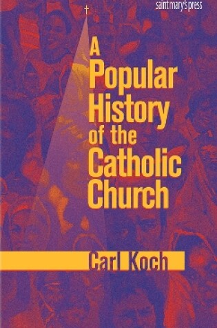 Cover of A Popular History of the Catholic Church