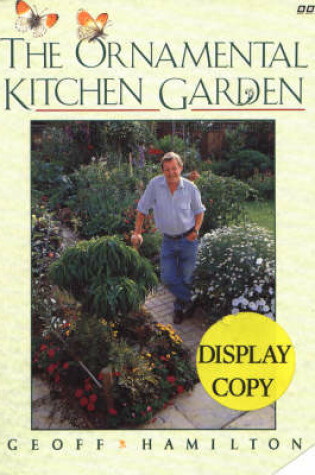 Cover of The Ornamental Kitchen Garden