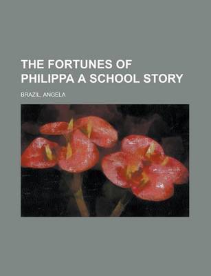 Book cover for The Fortunes of Philippa a School Story