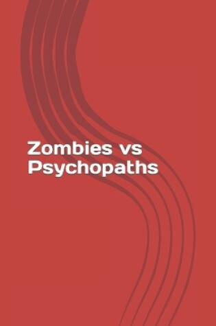 Cover of Zombies vs Psychopaths