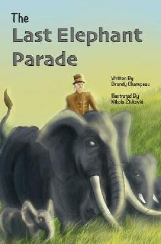 Cover of The Last Elephant Parade