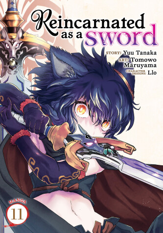 Cover of Reincarnated as a Sword (Manga) Vol. 11