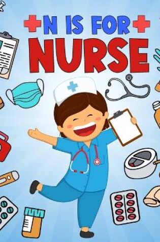 Cover of N Is For Nurse
