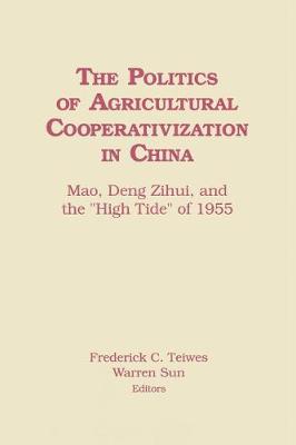 Book cover for The Politics of Agricultural Cooperativization in China