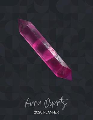 Cover of Aura Quartz 2020 Planner