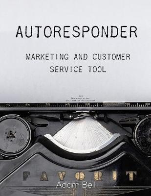 Book cover for Autoresponder: Marketing and Customer Service Tool