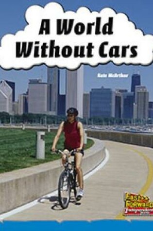 Cover of A World Without Cars