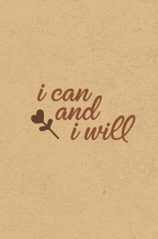 Cover of I Can and I Will