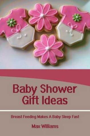 Cover of Baby Shower Gift Ideas