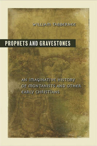 Cover of Prophets and Gravestones