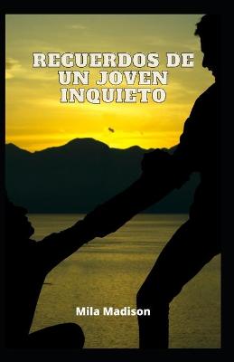 Book cover for Recuerdos de un joven inquieto
