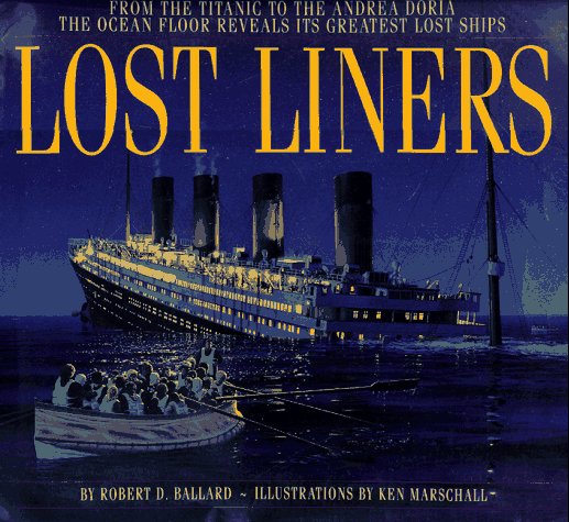 Book cover for Lost Liners: from the Titanic to the Andre Doria