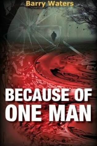 Cover of Because of One Man