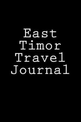 Cover of East Timor Travel Journal