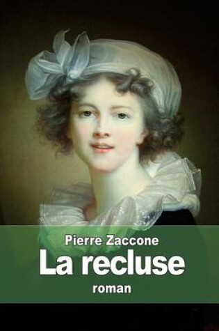 Cover of La recluse