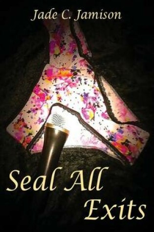 Cover of Seal All Exits