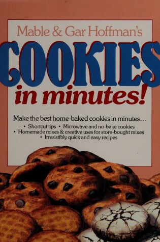 Cover of Mable and Gar Hoffman's Cookies in Minutes!