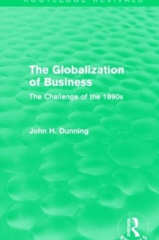 Cover of The Globalization of Business (Routledge Revivals)