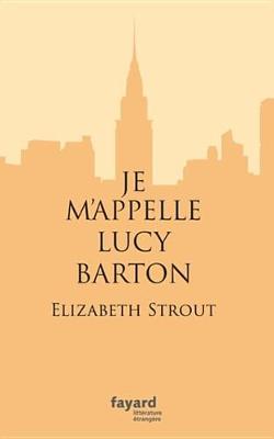 Book cover for Je M'Appelle Lucy Barton