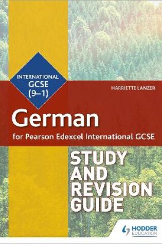 Cover of Pearson Edexcel International GCSE German Study and Revision Guide