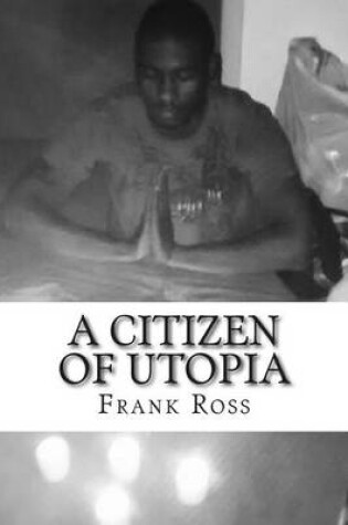 Cover of A Citizen Of Utopia