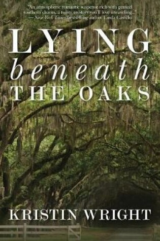 Cover of Lying Beneath the Oaks