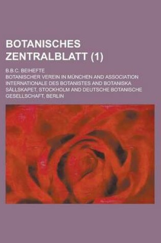 Cover of Botanisches Zentralblatt; B.B.C. Beihefte (1 )