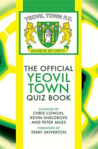 Cover of The Official Yeovil Town Quiz Book